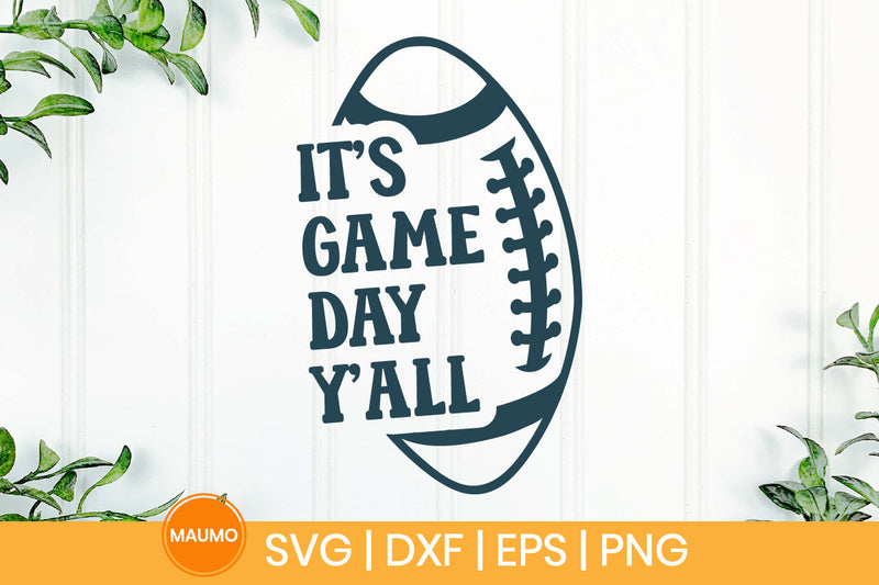 It's game day y'all football sports svg quote SVG Maumo Designs 