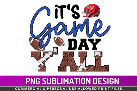 It's game day y'all Sublimation PNG Sublimation Regulrcrative 