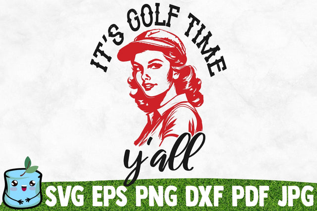 It's Golf Time Y'all SVG MintyMarshmallows 