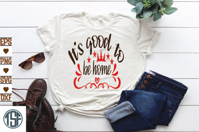 It's good to be home SVG thesvgfactory 
