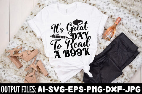 It's Great Day To Read A Book SVG Design SVG Rafiqul20606 