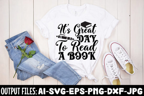 It's Great Day To Read A Book SVG Design SVG Rafiqul20606 