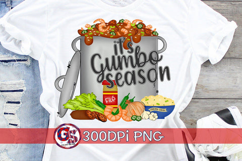 It's Gumbo Season PNG for Sublimation Sublimation Greedy Stitches 