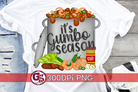 It's Gumbo Season PNG for Sublimation Sublimation Greedy Stitches 