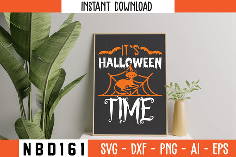 IT`S HALLOWEEN TIME Svg Design SVG Nbd161 