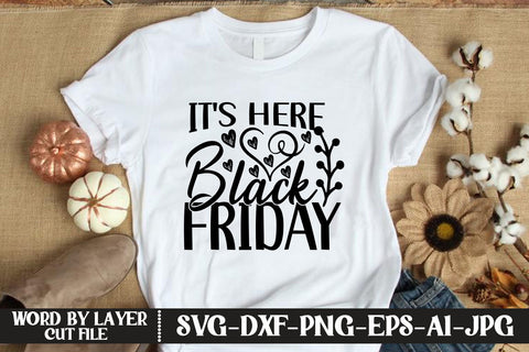 It's Here Black Friday SVG DESIGN SVG MStudio 