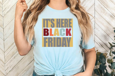 It's Here Black Friday SVG Shahin alam 