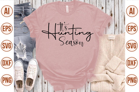 It's Hunting Season svg SVG nirmal108roy 
