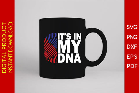 It’s In My Dna Patriot SVG PNG PDF Cut File SVG Creativedesigntee 