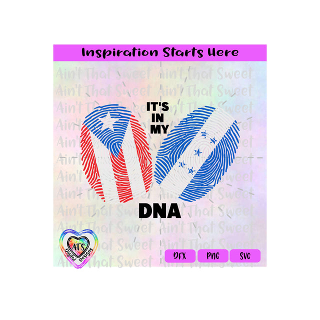 It's In My DNA | Puerto Rico | Honduras | Fingerprints | Flag Inspired - Transparent PNG SVG DXF - Silhouette, Cricut, ScanNCut SVG Aint That Sweet 