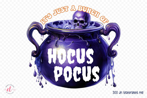 It's Just a Bunch of Hocus Pocus PNG Sublimation Sublimation CraftLabSVG 