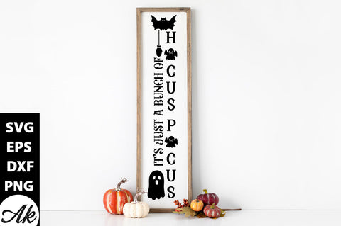 It's just a bunch of hocus pocus Porch Sign SVG akazaddesign 