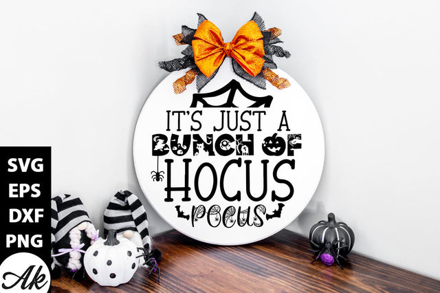 It's just a bunch of hocus pocus Round Sign SVG akazaddesign 