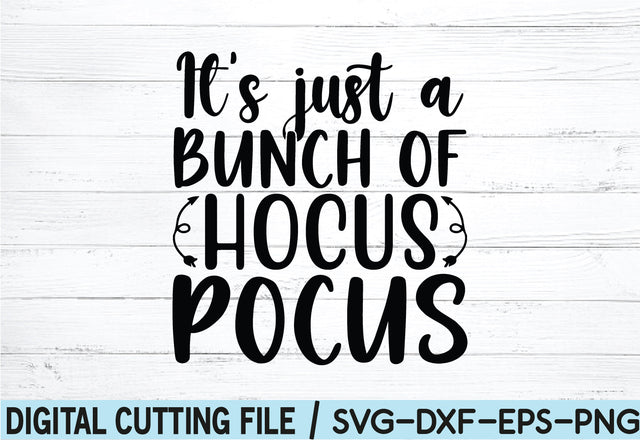 It's Just a bunch of Hocus Pocus SVG SVG buydesign 