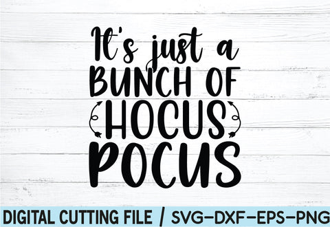 It's Just a bunch of Hocus Pocus SVG SVG buydesign 