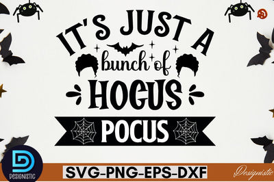 It's just a bunch of hocus pocus SVG SVG DESIGNISTIC 