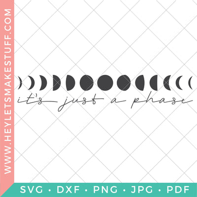 It's Just a Phase SVG Hey Let's Make Stuff 