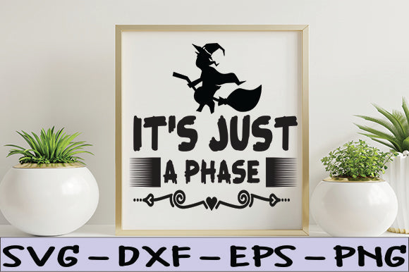 It's Just a Phase SVG thesvgfactory 