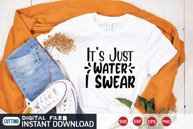 It's Just Water I Swear svg SVG designer krishna 