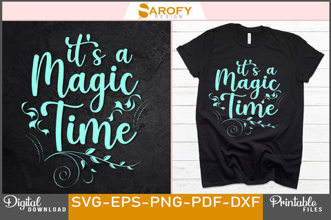 It's Magic Time Funny Christmas T-shirt Design SVG File SVG Sarofydesign 