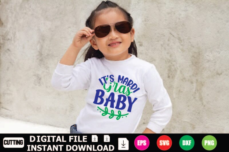 It's Mardi Gras Baby SVG Shahin alam 