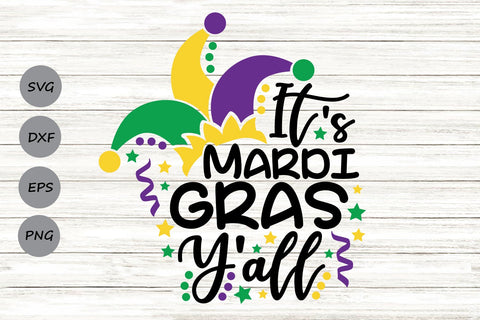 It's Mardi Gras Y'all| Mardi Gras SVG Cutting Files. SVG CosmosFineArt 
