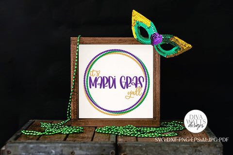 It's Mardi Gras Y'all SVG | Mardi Gras Design SVG Diva Watts Designs 
