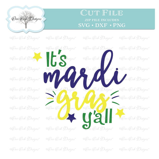 It's Mardi Gras Y'all SVG One Oak Designs 