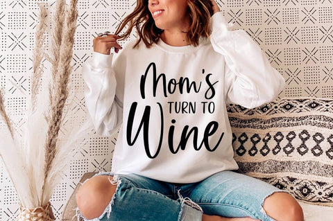 It's Mom's Turn To Wine SVG SVG Simply Cutz 