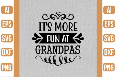 it's more fun at grandpas svg SVG shah alam 