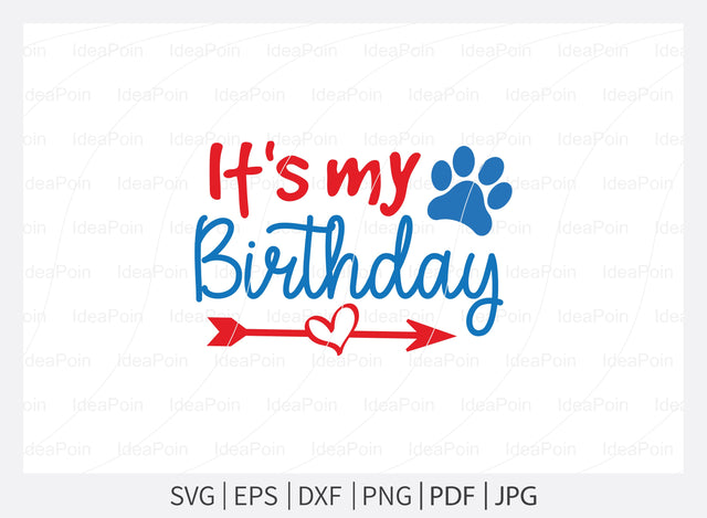 It's my Birthday, Birthday Dog svg, Birthday Dog Bandana, Dog Birthday svg, Funny Dog Bandana svg, Dog Life svg, Dog Mom, Dog png SVG Dinvect 