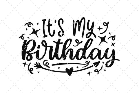 It's My Birthday SVG Cut File SVG dapiyupi store 