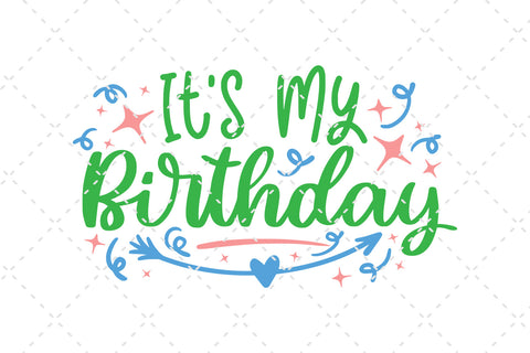 It's My Birthday SVG Cut File SVG dapiyupi store 