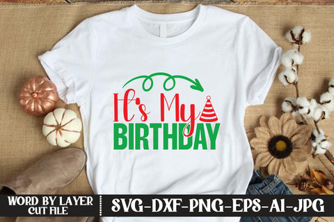 It’s My Birthday SVG CUT FILE SVG MStudio 