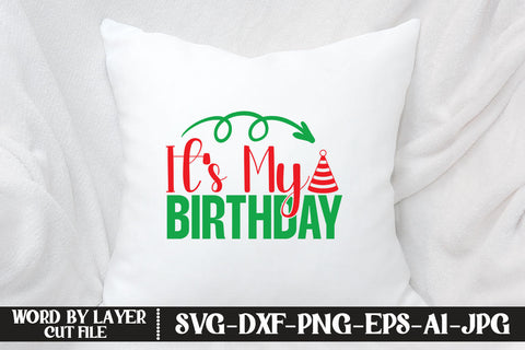 It’s My Birthday SVG CUT FILE SVG MStudio 