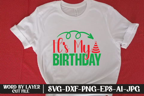 It’s My Birthday SVG CUT FILE SVG MStudio 