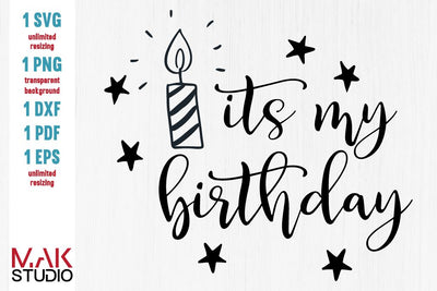 It's my birthday svg, It's my birthday dxf, It's my birthday cut file, Birthday queen svg SVG MAKStudion 