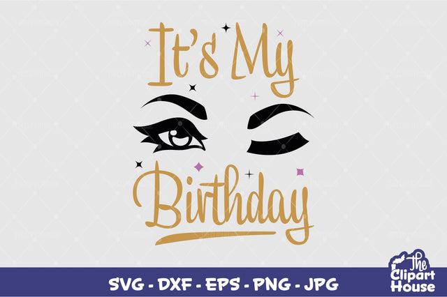 Its My Birthday Wink SVG The Clipart House 