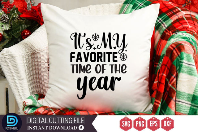 It's my favorite time of the year SVG, It's my favorite time of the year SVG DESIGNISTIC 