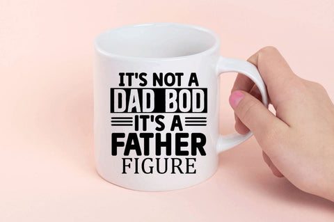 Its not a dad bod its a father figure SVG SVG Regulrcrative 