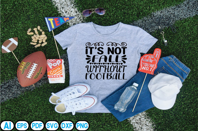 It’s Not Fall Without Football SVG Craftlabsvg24 