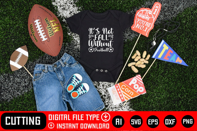 It’s Not Fall Without Football SVG CraftlabSvg29 