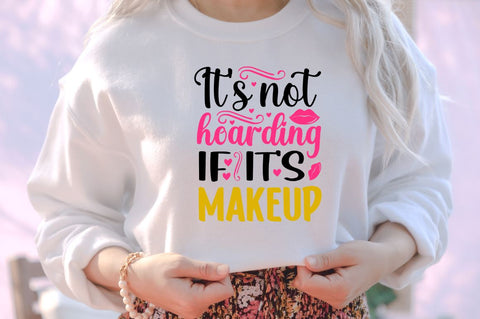 It's not hoarding if it's makeup SVG SVG DESIGNISTIC 