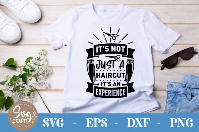 It's Not Just a Haircut It's an Experience SVG cut file SVG Svgcraft 