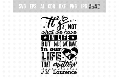 It's not what we have in life SVG SVG VectorSVGdesign 
