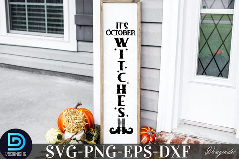 It's October Witches, Halloween Porch Sign Svg Bundle, Welcome Sign Svg SVG DESIGNISTIC 