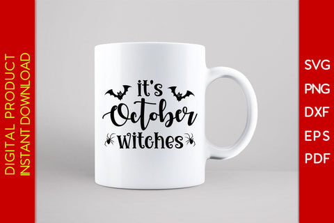 It's October Witches Halloween SVG PNG PDF Cut File SVG Creativedesigntee 