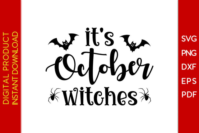 It's October Witches Halloween SVG PNG PDF Cut File SVG Creativedesigntee 