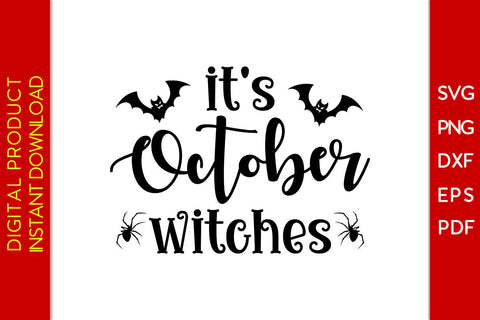 It's October Witches Halloween SVG PNG PDF Cut File SVG Creativedesigntee 