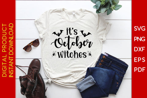 It's October Witches Halloween SVG PNG PDF Cut File SVG Creativedesigntee 